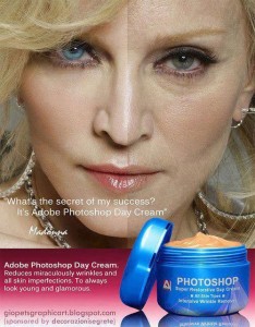 Madonna's secret? Photoshop 